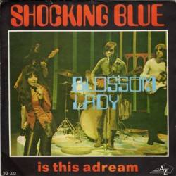 Shocking Blue : Blossom Lady